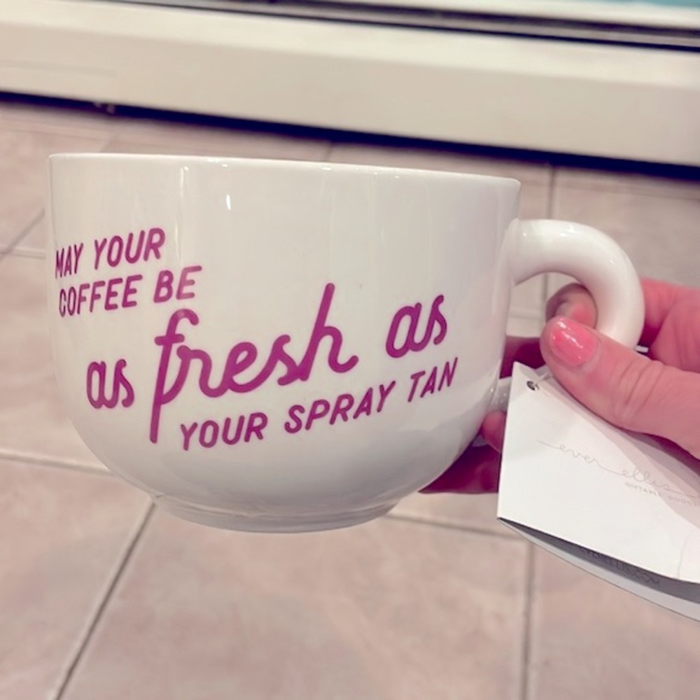 May your coffee be as fresh as your spray tan coffee/tea mug, NWT
